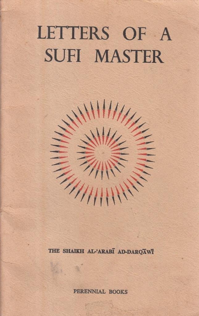 LETTERS OF A SUFI MASTER. The Shaikh al'Arabi adDarqawi Amazon.co.uk