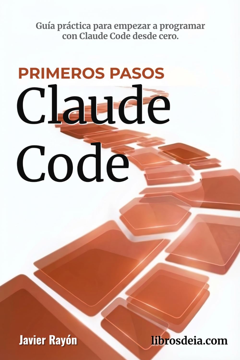 Claude Code. Primeros Pasos: Iniciación a la programación con IA
