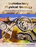 Introductory Physical Geology Laboratory Manual for Distance Learning