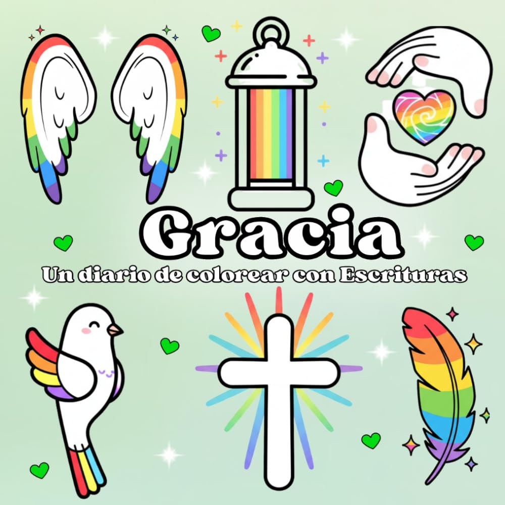Gracia Un Diario de Colorear con Escrituras: Una práctica creativa y espiritual para orar, meditar y encontrar renovación diaria (Diarios de Colorear con Escrituras)