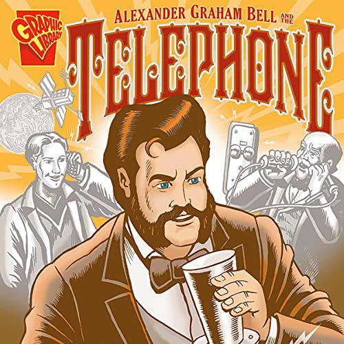 Alexander Graham Bell and the Telephone by Jennifer Fandel, Keith Tucker episode artwork