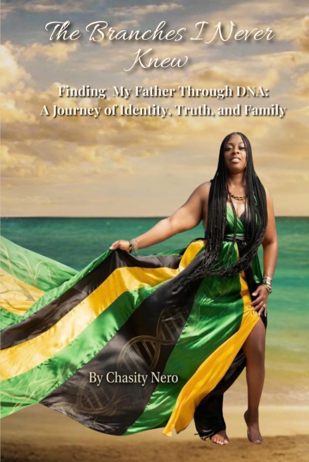 The Branches I Never Finding My Father Through DNA: A True Story of Family Secrets, Identity, and Self-Discovery