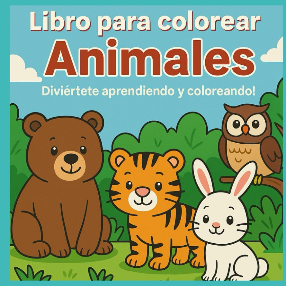 Libro para aprender coloreando animales: Diviértete aprendiendo y coloreando