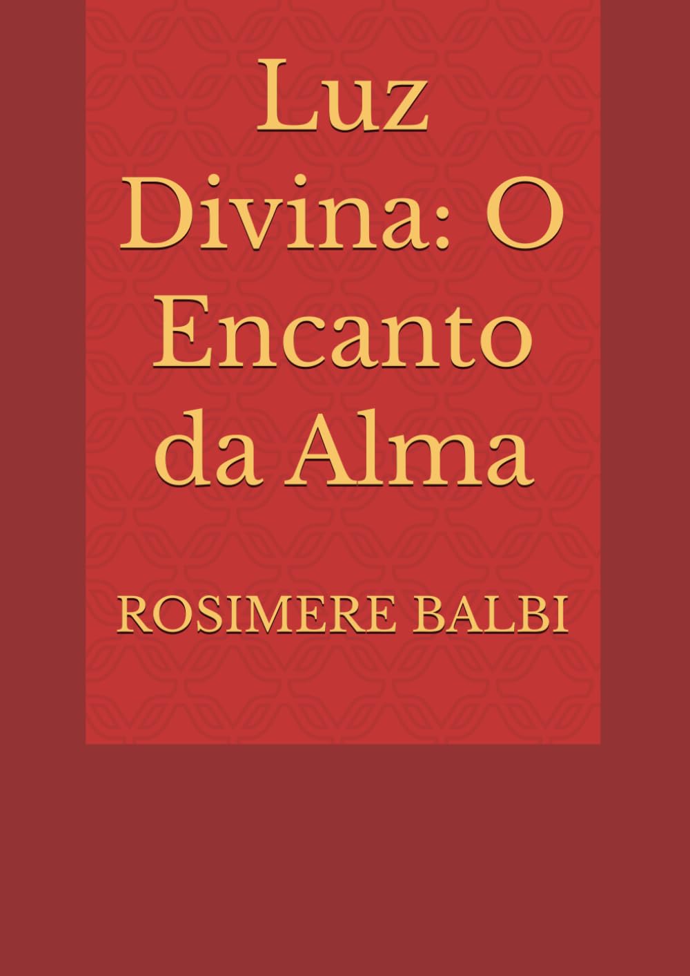 Luz Divina: O Encanto da Alma