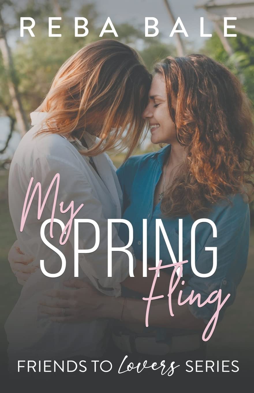 My Spring Fling: 9 (Friends to Lovers)