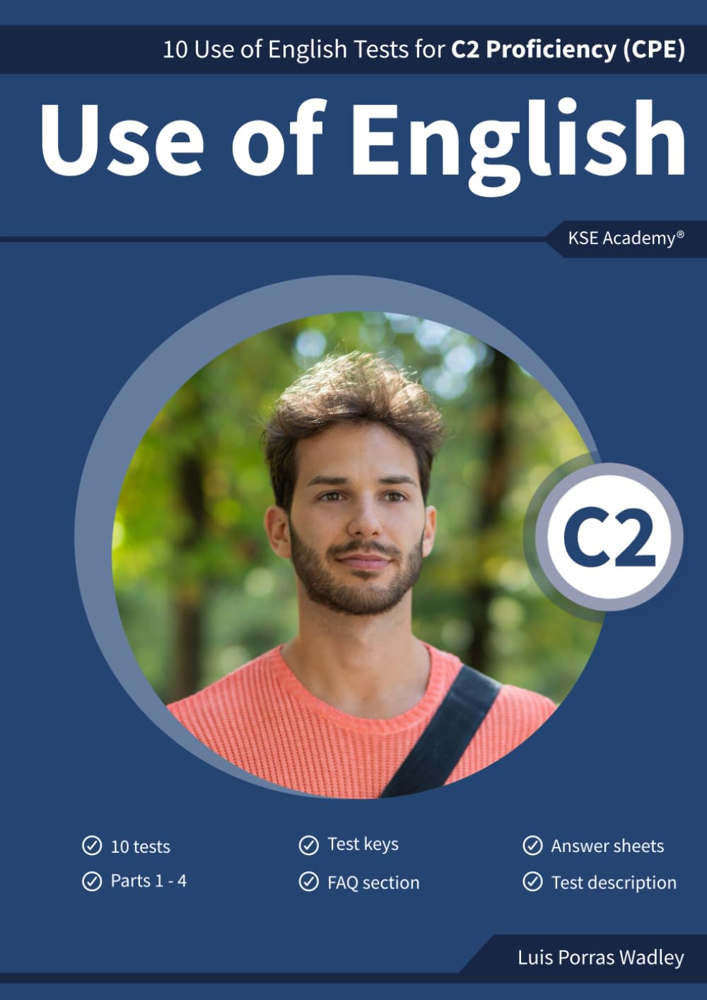 Use of English C2: 10 Use of English Tests for C2 Proficiency (CPE) | Cambridge C2 Exams