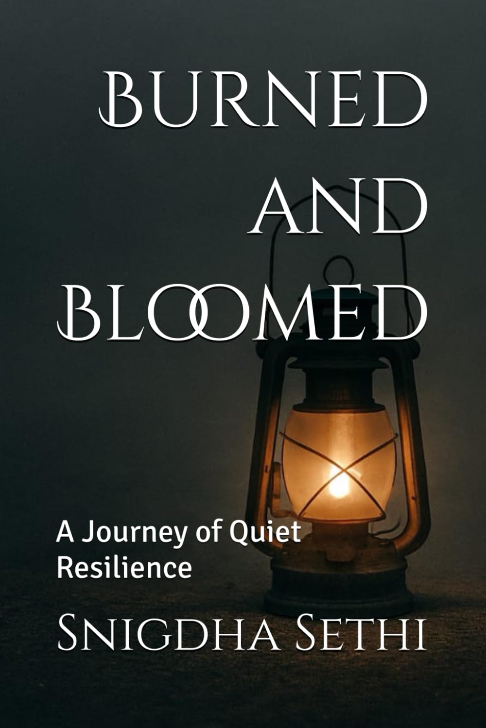 Burned and Bloomed: A Journey of Quiet Resilience