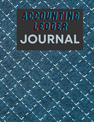 Accounting Ledger Journal: Accounting Journal Entry Notebook | Large Print Ledger Logbook | Expenses Book Keeper for Small Business | Income and ... Gift | Nice Christmas or Birthday Present