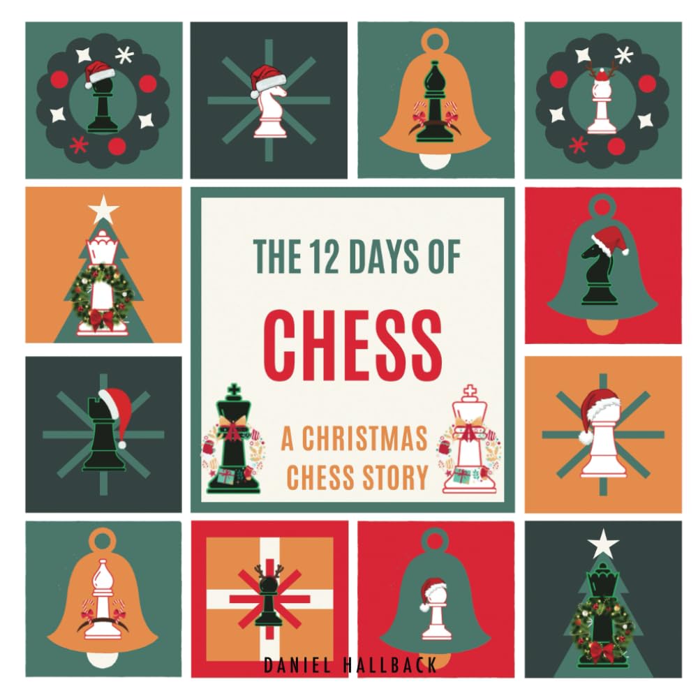 The 12 Days of Chess: A Christmas Chess Story