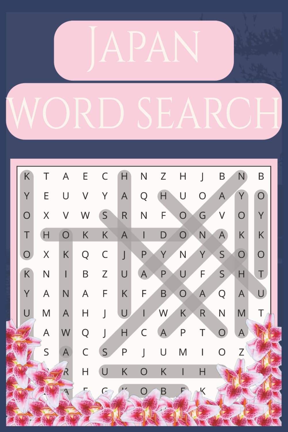 Japan Word Search: Japan Word Search for Adults, Seniors and Teens: 55 Large‑Print Puzzles to Explore Japanese Culture, Japanese Food, and More | 6x9 ... Gift for Vacations, Holidays, and Free Times