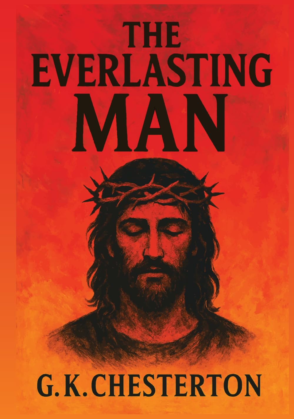 The Everlasting Man: Illustrated Book by G.K. Chesterton