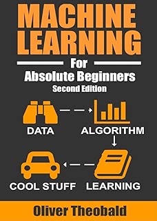 Machine Learning For Absolute Beginners: A Plain English Introduction (Second Edition) (Machine Learning From Scratch Book 1) - coolthings.us