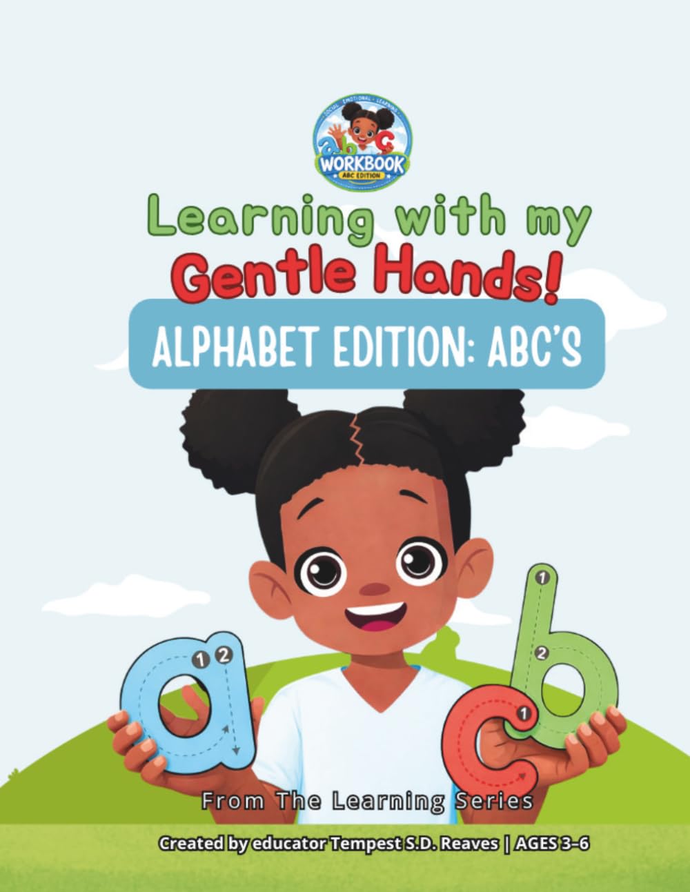 Learning with my Gentle Hands!: Alphabet Edition: ABC'S (The Learning Series)      Paperback – Large Print, March 31, 2026