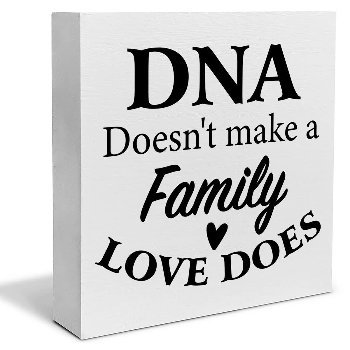 Step Family Decorative Wooden Box Sign DNA Doesn't Make a Family Love Does Wood Block Plaque Decor Rustic Shelf or Wall Display for Home Living Room Bedroom