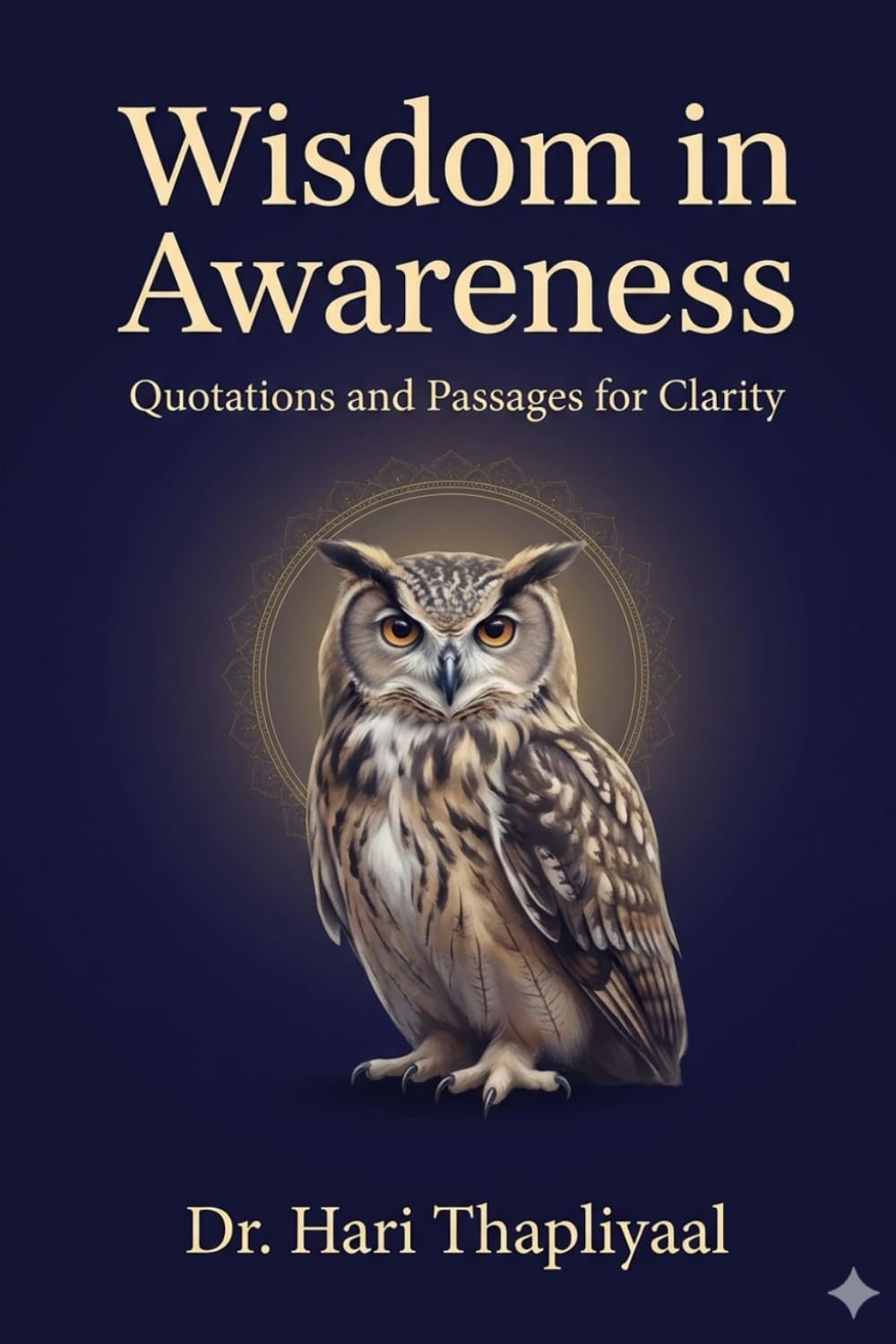 Wisdom in Awareness: Quotations and Passages for the Clarity