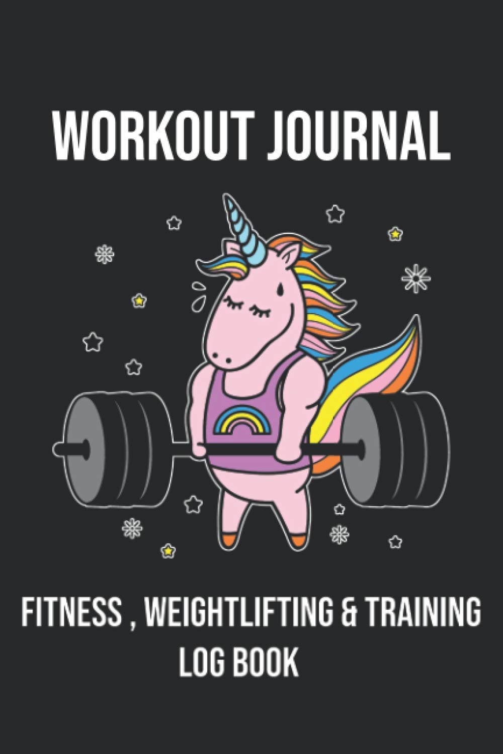 Workout Log Book: Fitness , Weightlifting & Training Log Book For Bodybuilders , Lifters , Powerlifters , Trainers , Personal Coaches , 120 Pages , 6 ... A Premade Template With A Deadlifting Unicorn