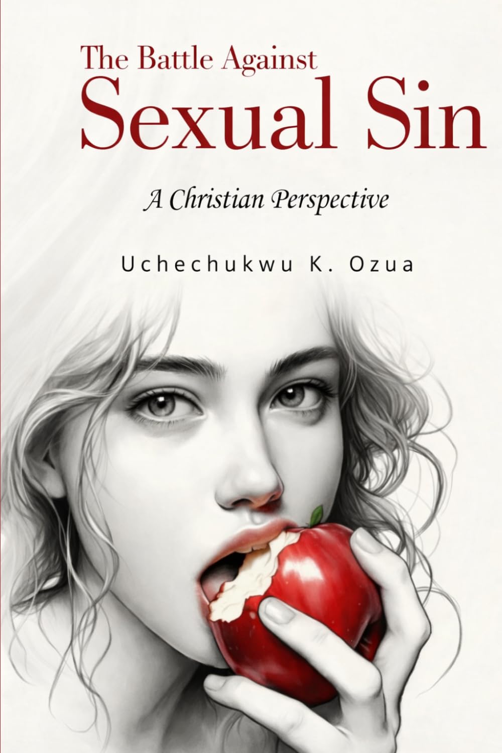 The Battle Against Sexual Sin: A Christian Perspective