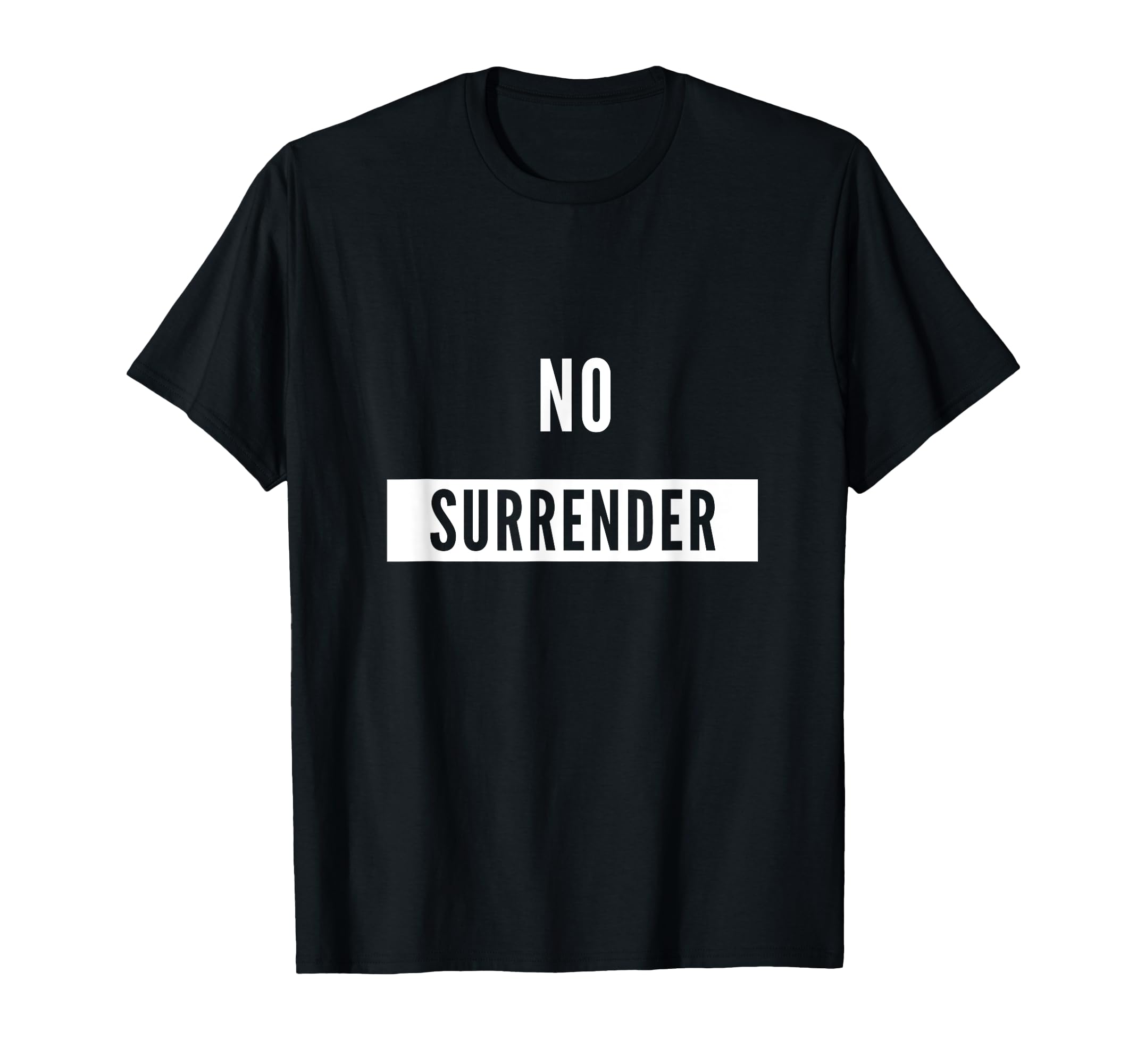 黒いTシャツ DO SURVIVE NEVER SURRENDER Amazon.com: Never Surrender - T-Shirt : Clothing, Shoes