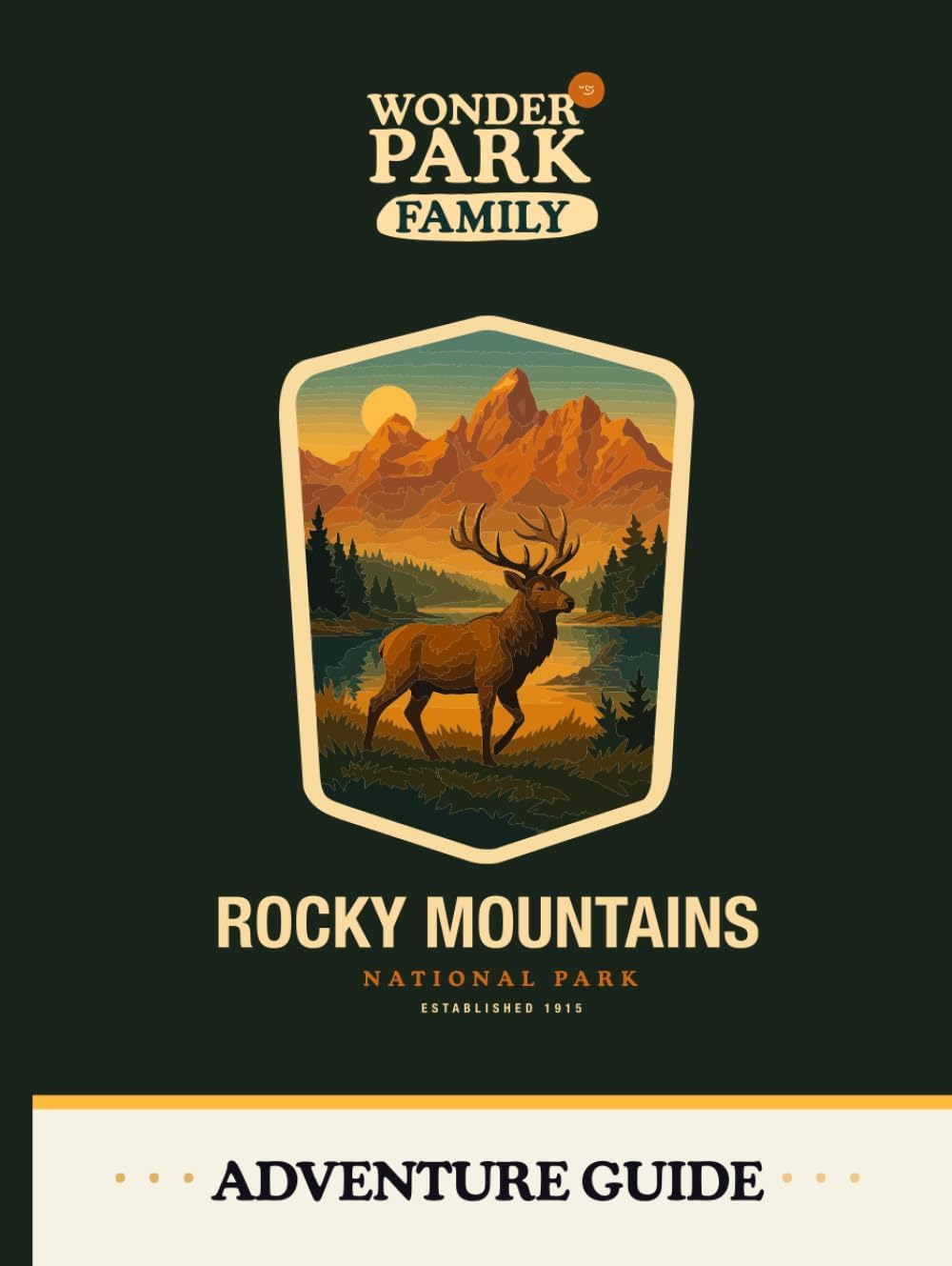 Rocky Mountain National Park Adventure Guide