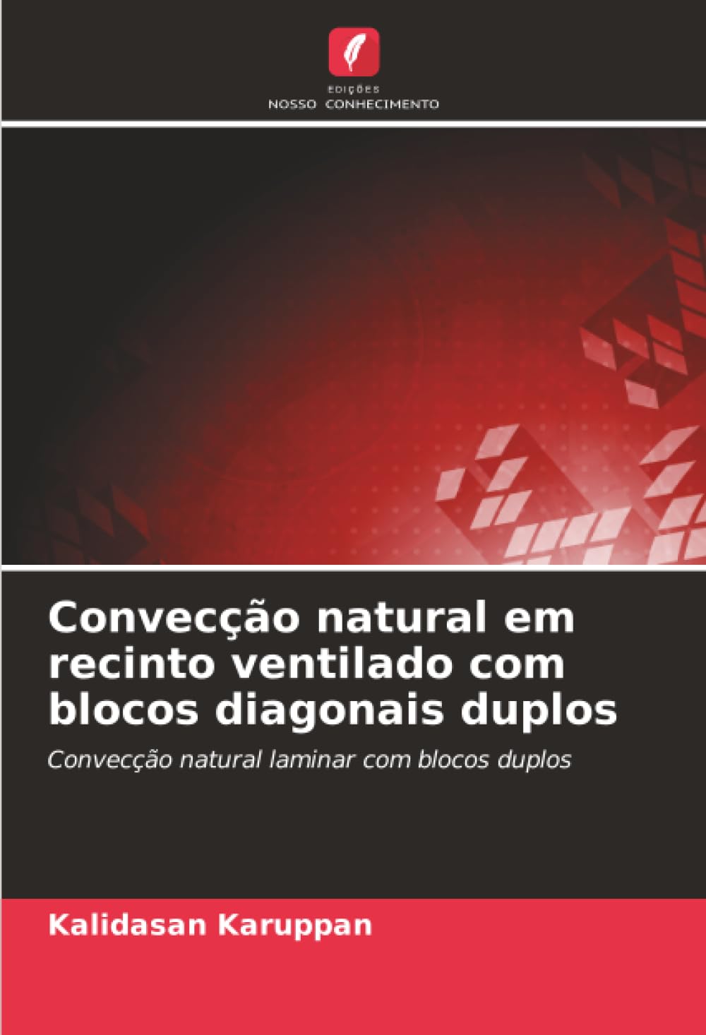 Convecção natural em recinto ventilado com blocos diagonais duplos: Convecção natural laminar com blocos duplos