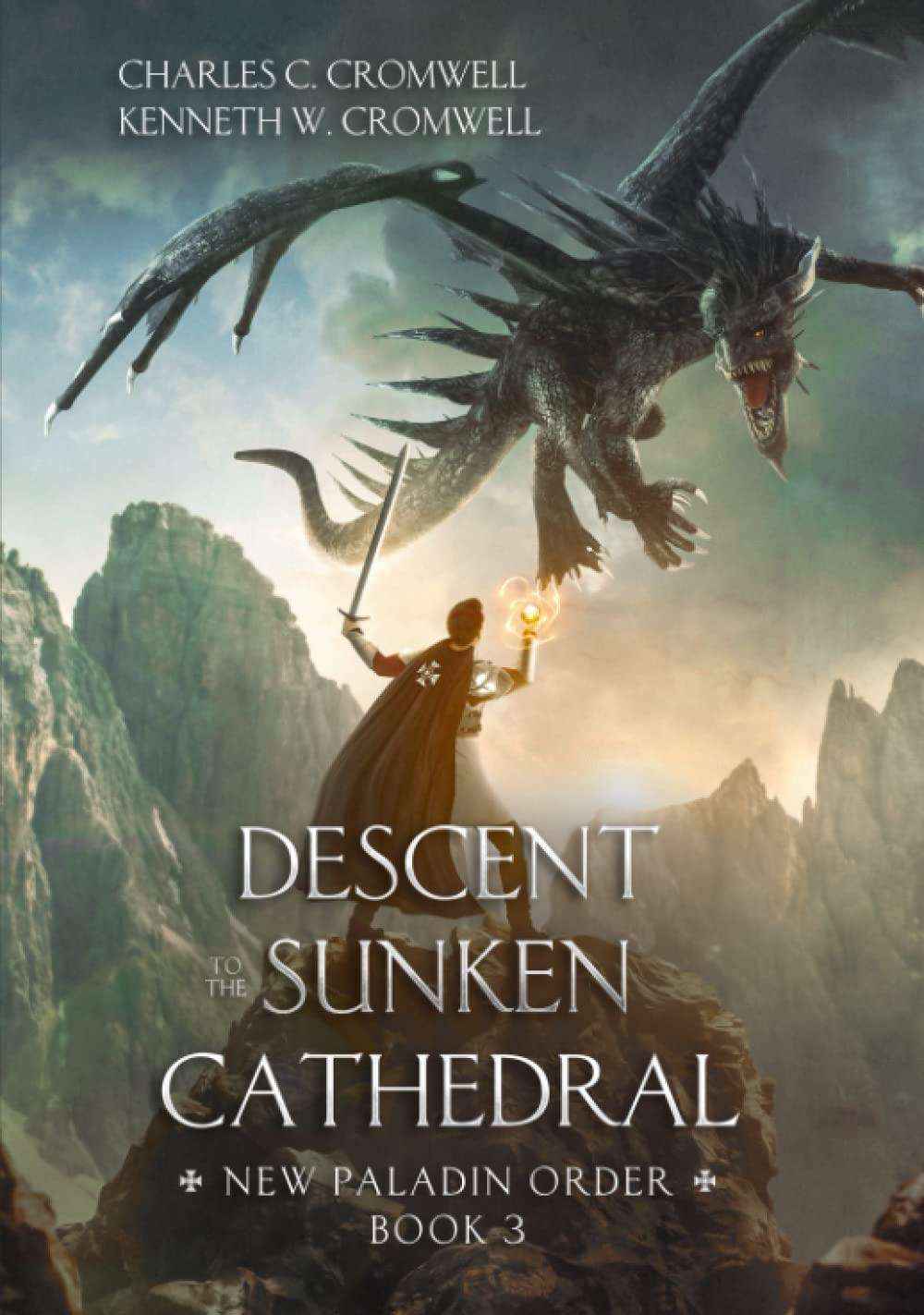 Descent to the Sunken Cathedral: New Paladin Order Book 3