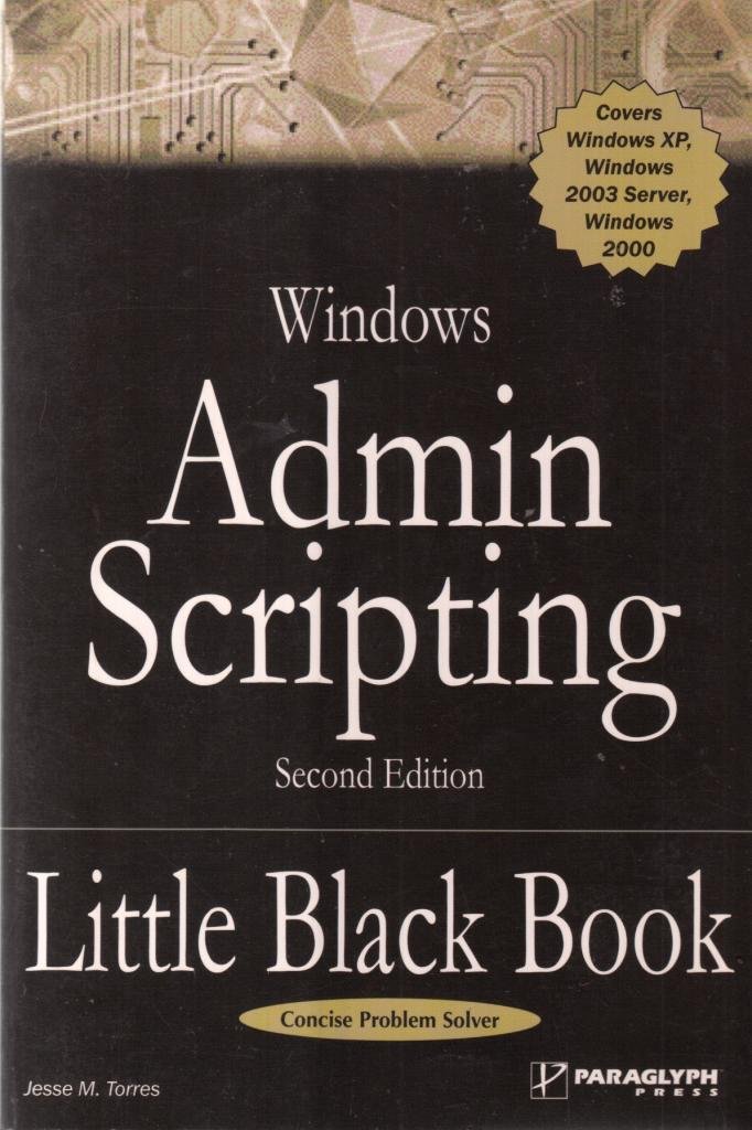 Windows Admin Scripting Little Black Book