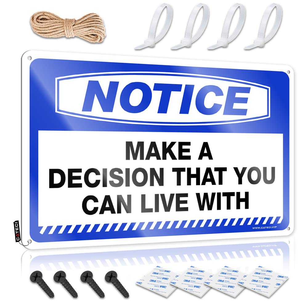 IBWNBBUSN Pool Signs And Decor Outdoor Notice Make A Decision That You Can Live With Tin Sign Bar Signs For Home Decor Funny Saying Tin Signs(30X40CM)