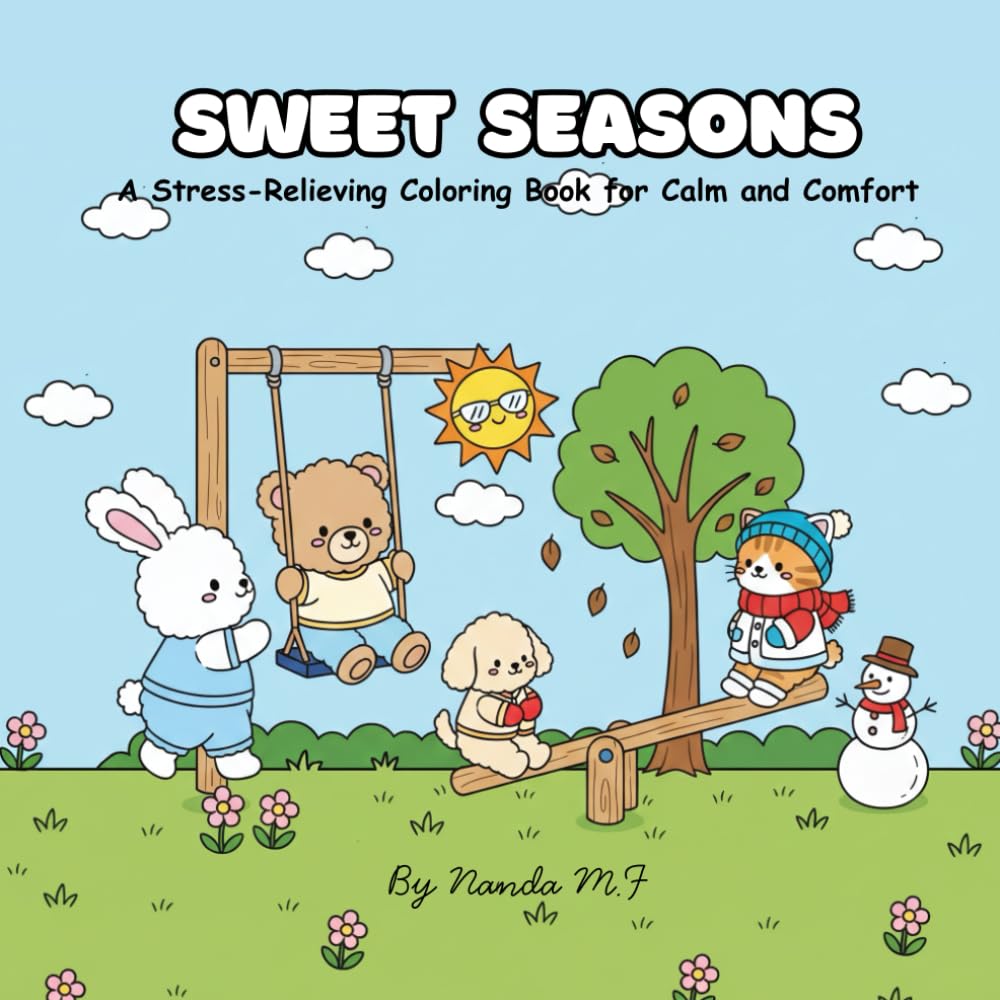Sweet Seasons: A Stress-Relieving Coloring Book for Calm and Comfort