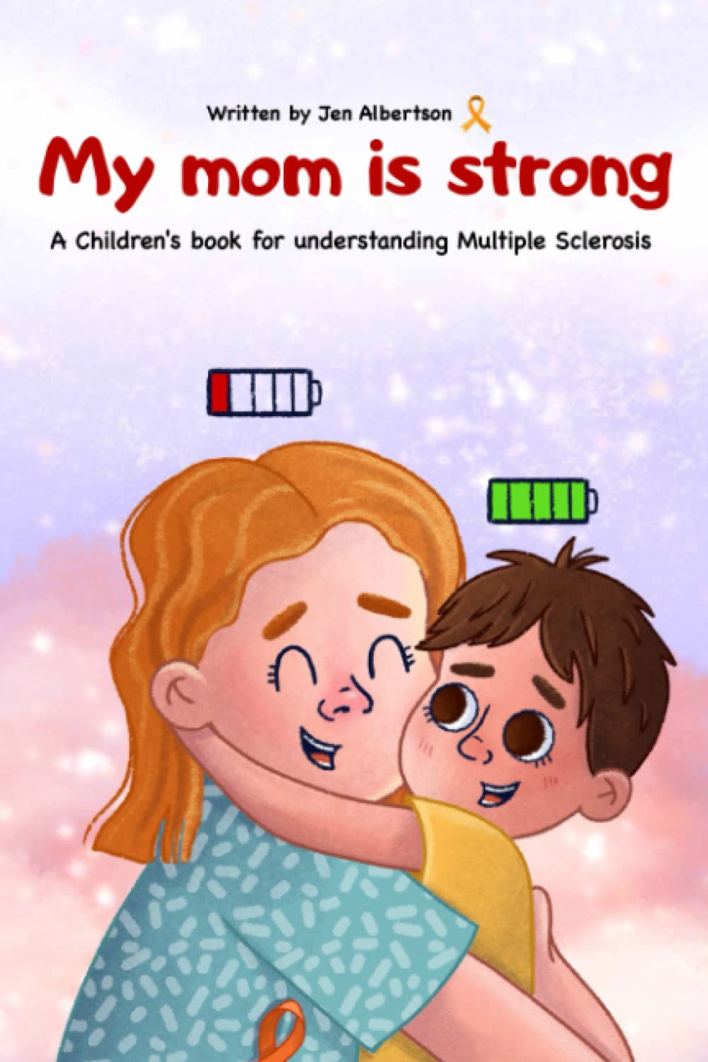 My Mom Is Strong - My Life With MS, Moms with Multiple Sclerosis, Children's book, Kids Book, How To Tell Kids About MS, Chronic Illness Support