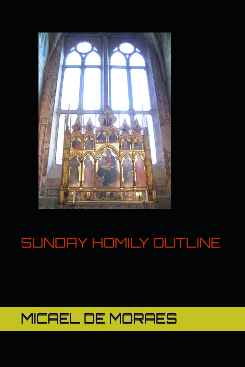 SUNDAY HOMILY OUTLINE