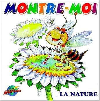 Hardcover Montre-moi la nature [French] Book