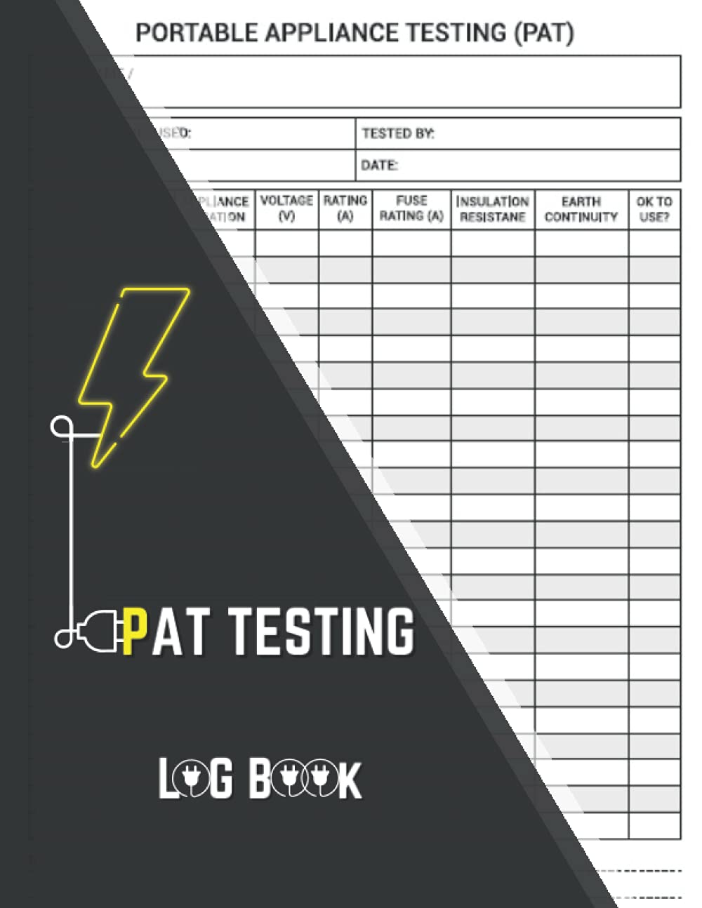 Pat Testing Log Book: Portable Appliance Testing Log Book - Pat test certificate book - Appliance Register - Testing of Electrical ... - Electrical Appliances Safety Certificate