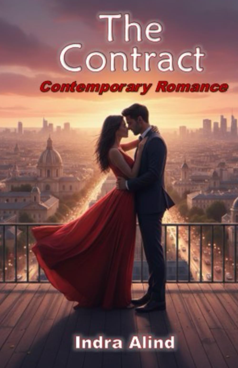 The Contract(English Version)(Contemporary Romance Love Story Billionaire Romance Rich CEO Hero Sexual Tension Forbidden Passion): A novel with a contract he’s a billionaire,she’s independent