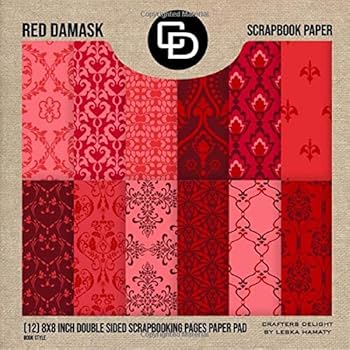 Red Damask Scrapbooking Paper (12) 8x8 Double Sided Scrapbooking Pages Paper Pad Book Style : Crafters Delight by Leska Hamaty