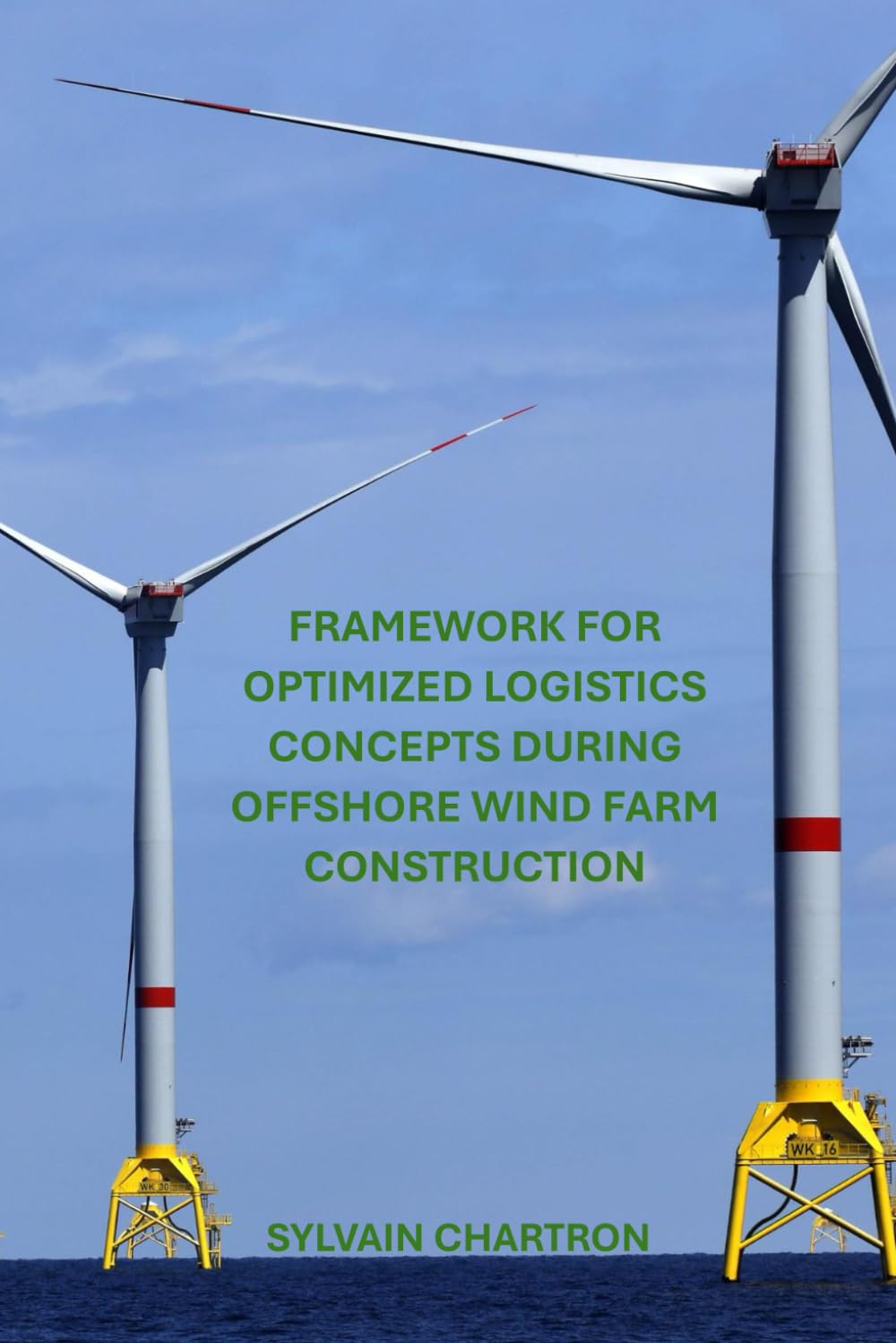 FRAMEWORK FOR OPTIMIZED LOGISTICS CONCEPTS DURING OFFSHORE WIND FARM CONSTRUCTION