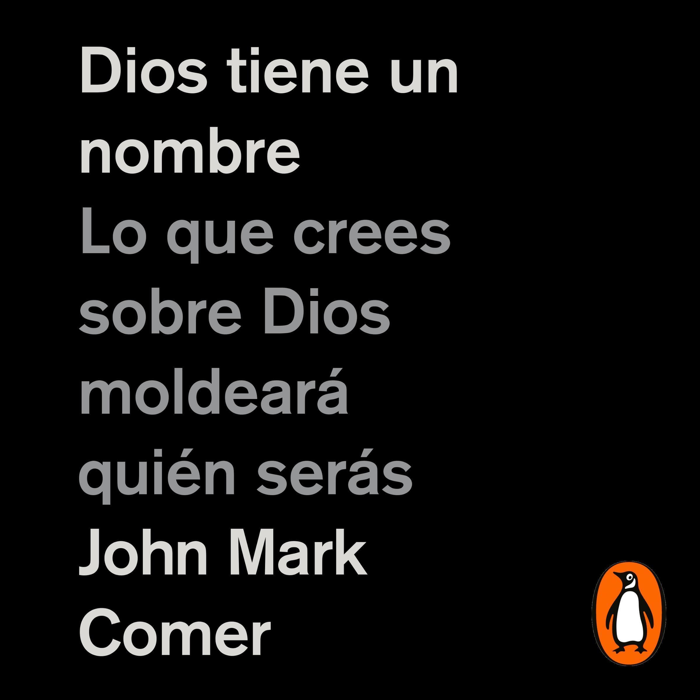 Dios tiene un nombre [God Has a Name]