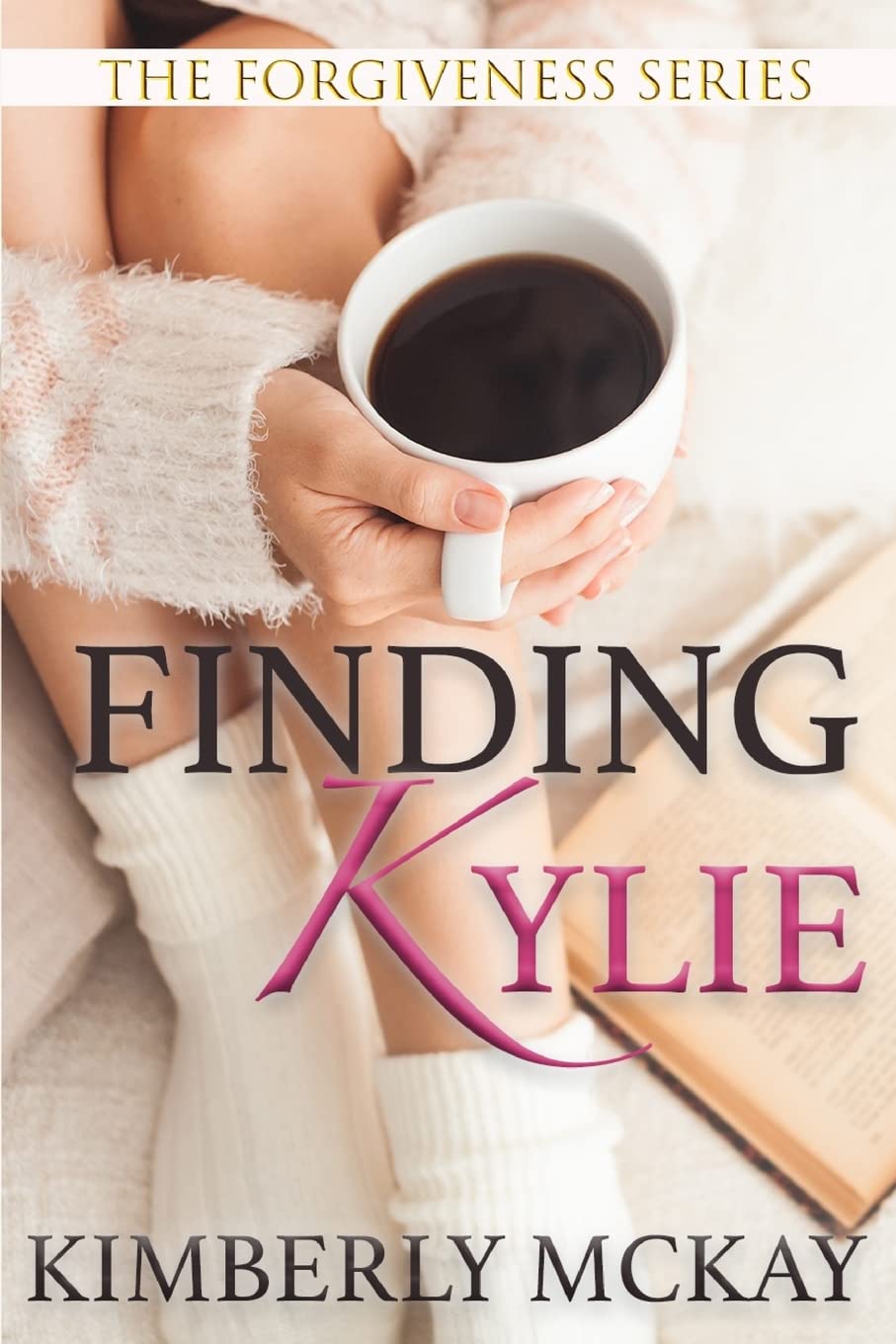 Finding Kylie: 1 (Forgiveness) Paperback – Large Print, 9 July 2014
