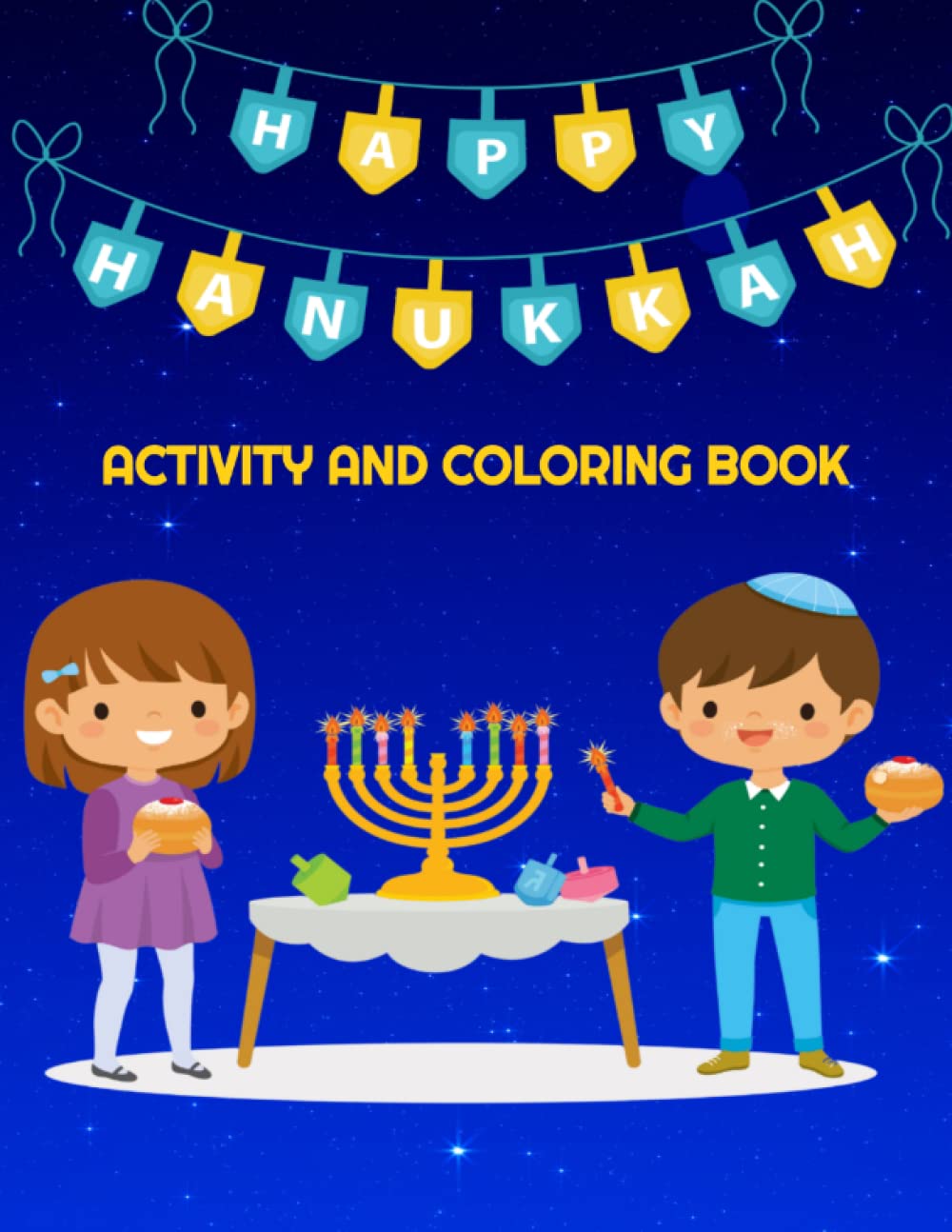 Happy Hanukkah: Activity and Coloring Book