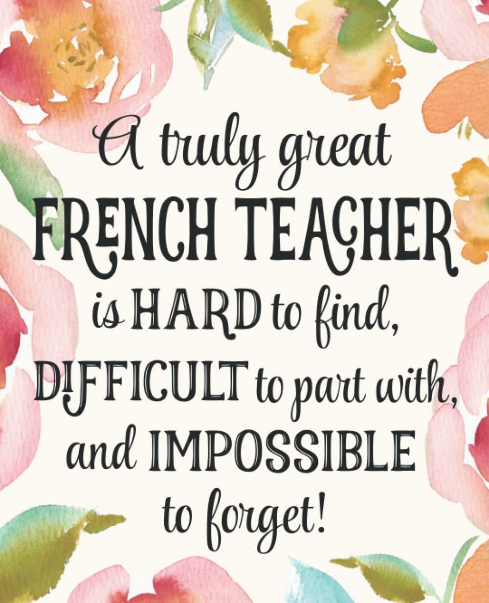 French Teacher Gift: An Appreciation Thank You, Retirement, or Going Away Present for Women Friends, Family or Coworkers