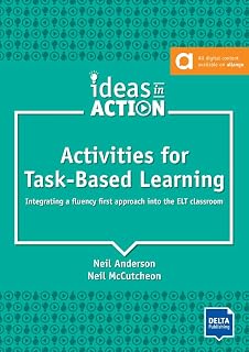 Ideas Action: Activities for Task Based Learning