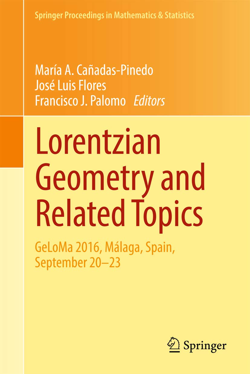 Lorentzian Geometry Springer Proceedings GeLoMa 2016 Málaga Actes de Congrès