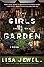The Girls in the Garden: A Novel