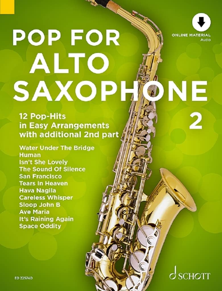 Pop for Alto Saxophone 2 Band 2: 12 Pop-Hits in Easy Arrangements with Additional 2nd Part: 12 Pop-Hits in Easy Arrangements with additional 2nd part. Vol. 2. 1-2 alto saxophones.