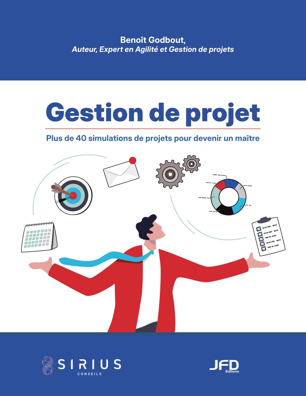 Gestion de projet: Plus de 40 simulations de projets pour devenir un maître