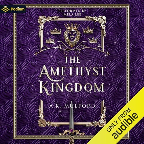 The Amethyst Kingdom by A.K. Mulford episode artwork