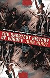 The Shortest History of Europe