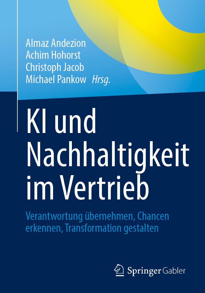 KI und Nachhaltigkeit im Vertrieb: Verantwortung übernehmen, Chancen erkennen, Transformation gestalten