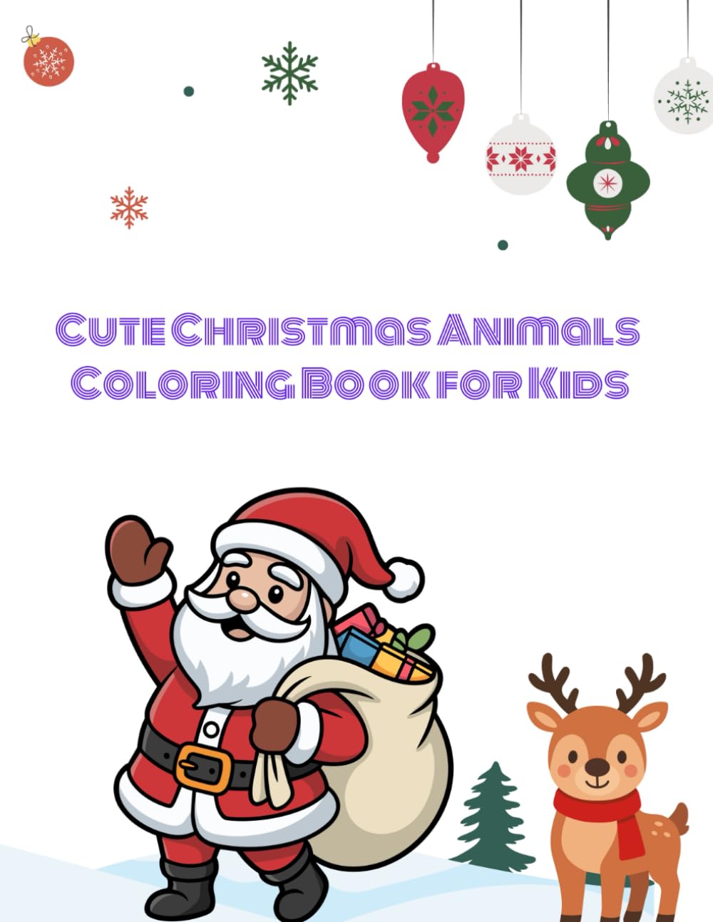 Cute Christmas Animals Coloring Book for Kids: Fun and Easy Holiday Coloring Pages with Adorable Winter Critters