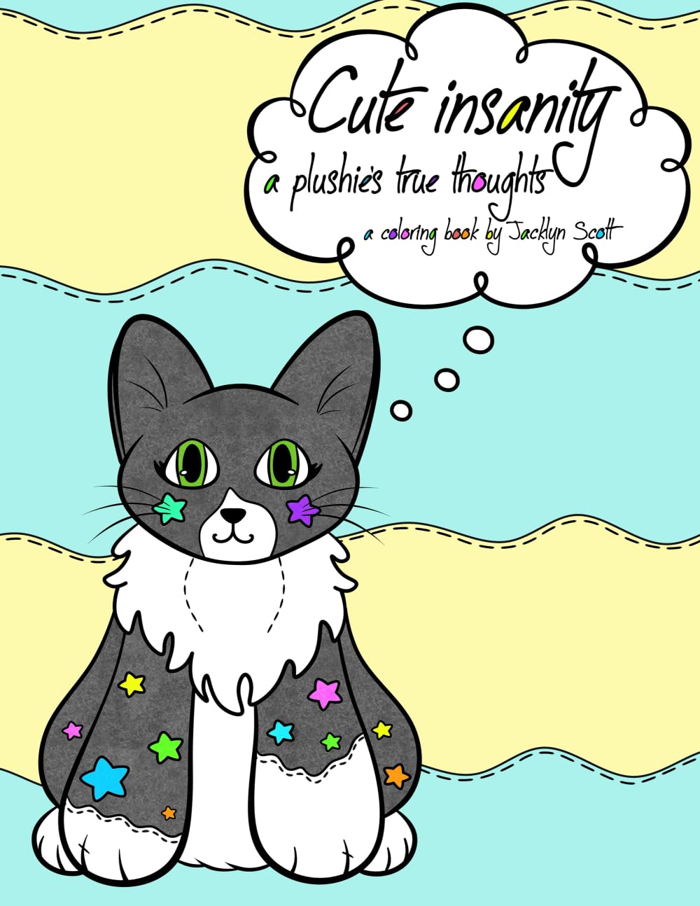 Cute insanity: A plushie's true thoughts
