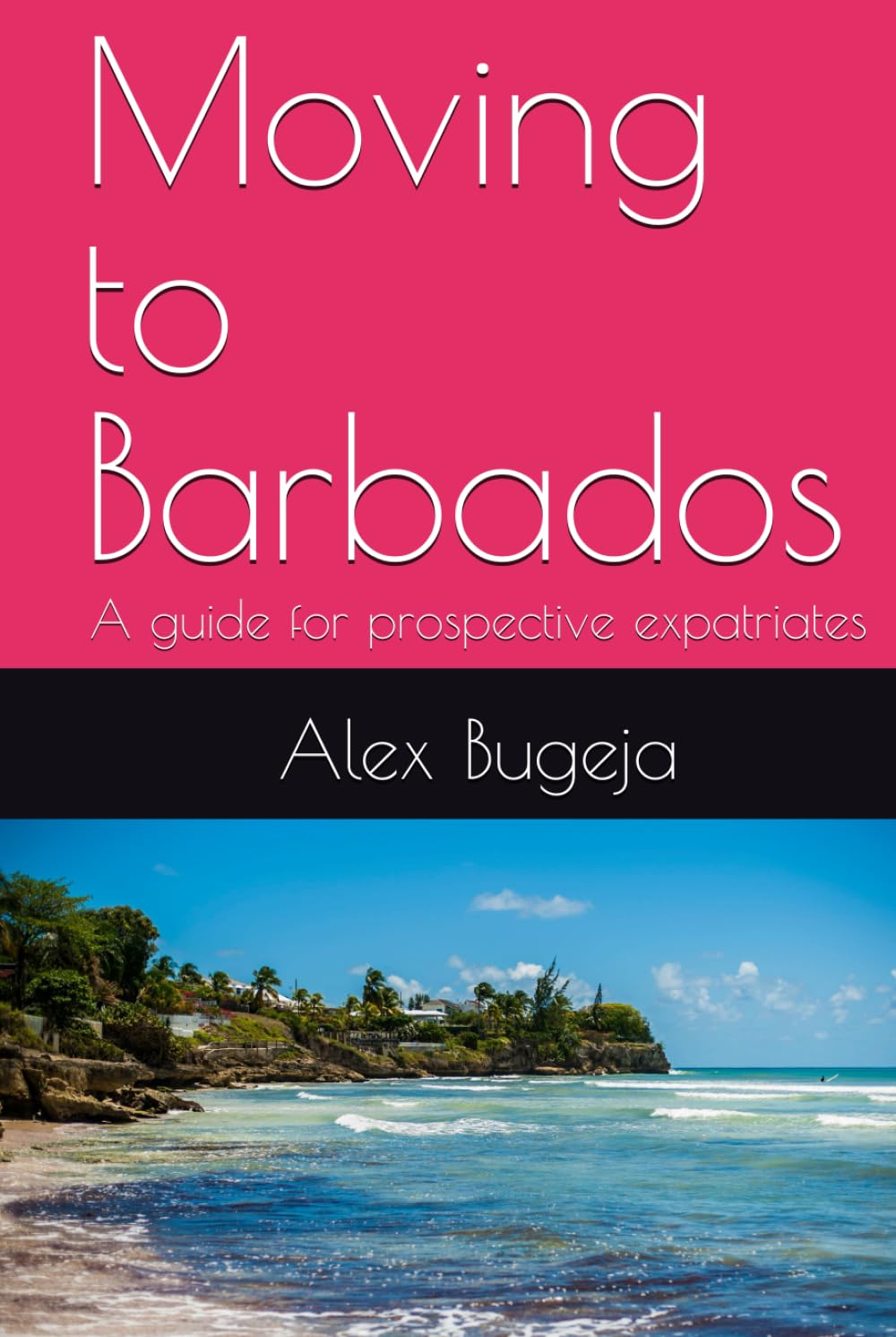 Moving to Barbados: A guide for prospective expatriates